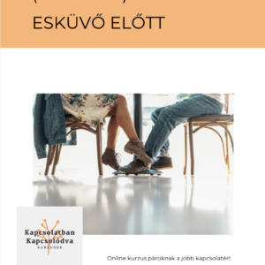 Kurzus pároknak: (Nem csak) Esküvő előtt